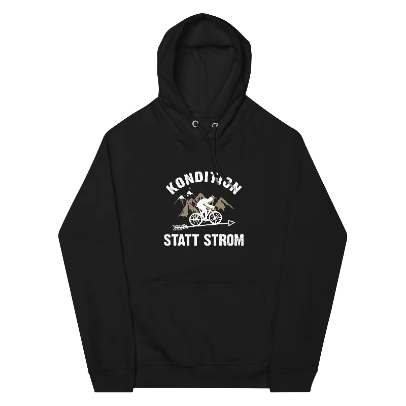 Kondition statt Strom - Unisex Premium Organic Hoodie Cotton Hoodie Fleece Lining Warmth